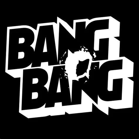 Bang Bang